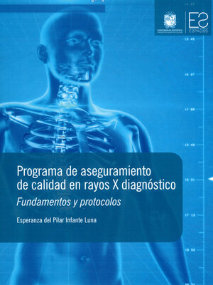 cover image of Programa de aseguramiento de calidad en rayos X diagnóstico